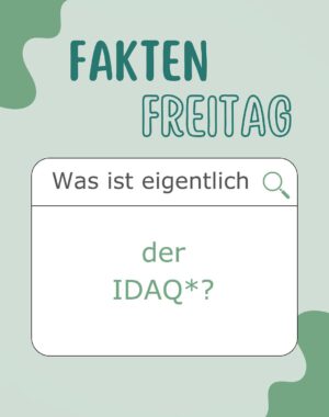 Fakten Freitag was ist idaq