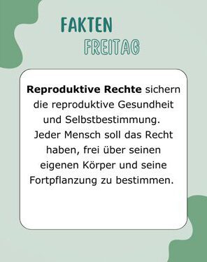 Reproduktive Rechte sichern die reproduktive Gesundheit und Selbstbestimmung