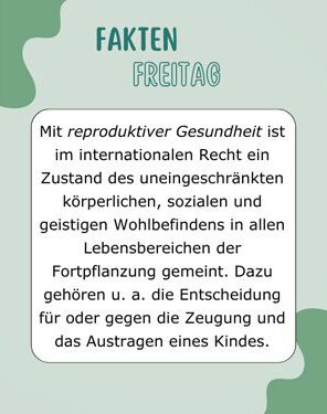 Reproduktive Rechte sichern die reproduktive Gesundheit und Selbstbestimmung