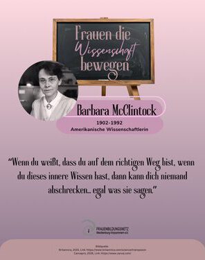 Frauen die Wissenschaft bewegen Barbara McClintock