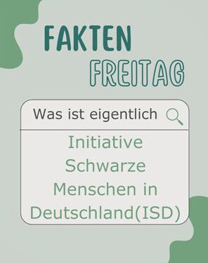 Initiative schwarze Menschen-Faktenfreitag