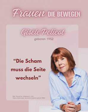 Frauen die BEWEGEN - Gisele Pelicot