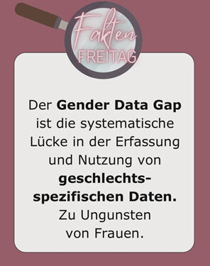 FaktenFreitag - Was ist eigentlich Gender Data Gap?