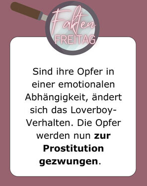 FaktenFreitag - Was ist eigentlich die Loverboy-Masche?
