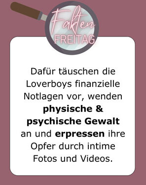 FaktenFreitag - Was ist eigentlich die Loverboy-Masche?