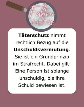 FaktenFreitag - Was ist eigentlich Täterschutz?