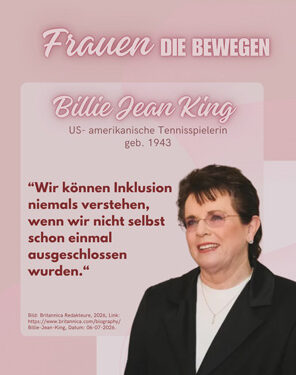 Frauen die bewegen - Billie Jean King